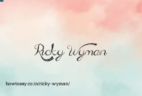 Ricky Wyman