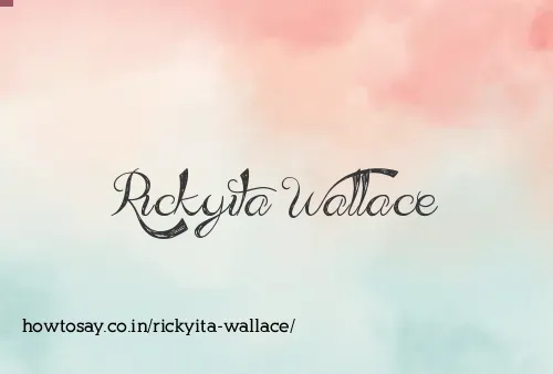Rickyita Wallace