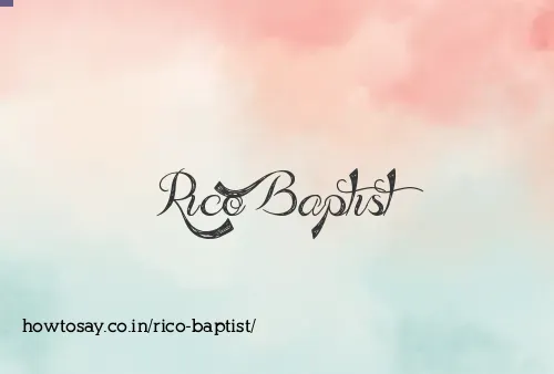 Rico Baptist