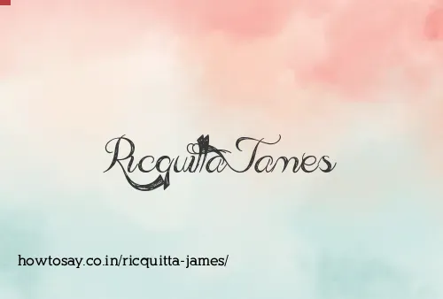 Ricquitta James