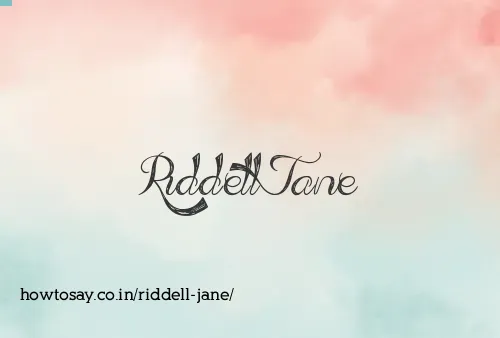 Riddell Jane