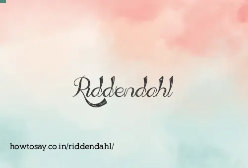 Riddendahl
