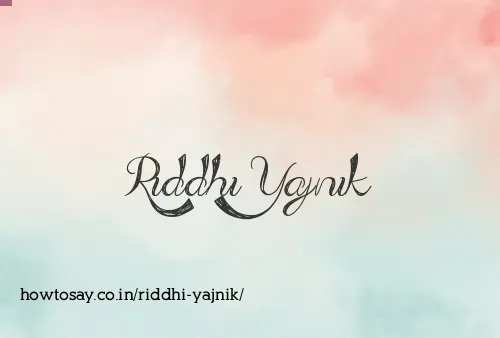 Riddhi Yajnik