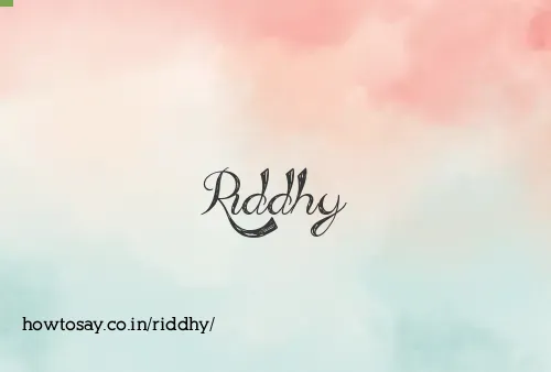 Riddhy