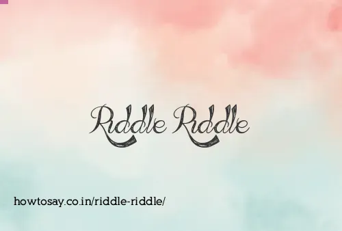 Riddle Riddle