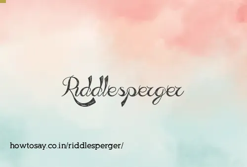 Riddlesperger