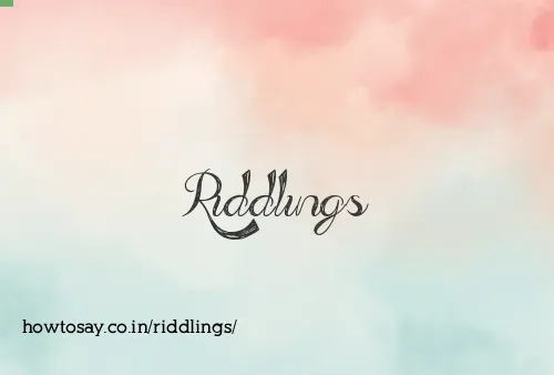 Riddlings