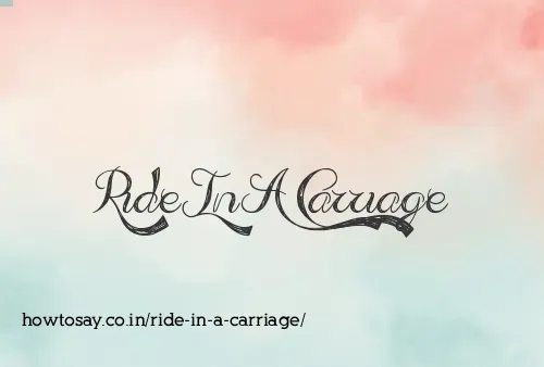 Ride In A Carriage