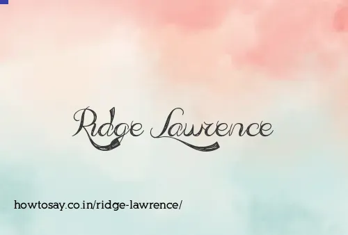 Ridge Lawrence