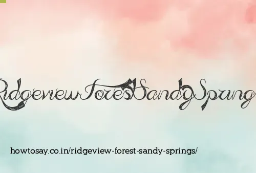 Ridgeview Forest Sandy Springs