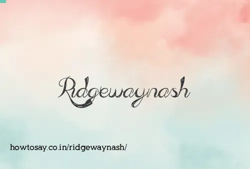 Ridgewaynash