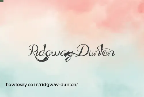 Ridgway Dunton