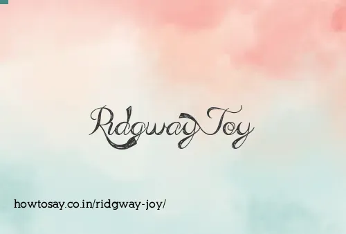 Ridgway Joy