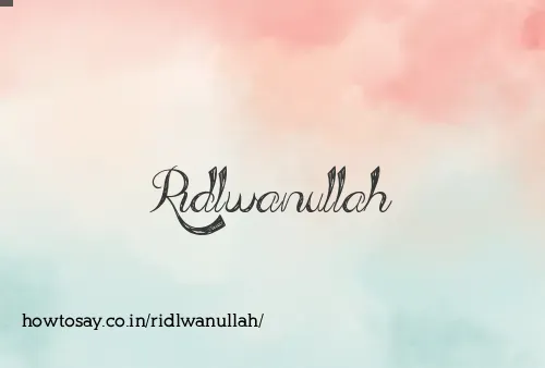Ridlwanullah