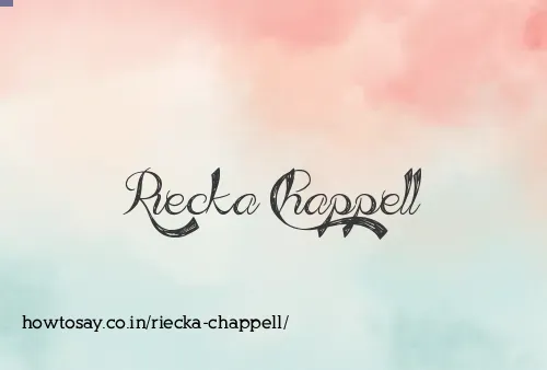 Riecka Chappell