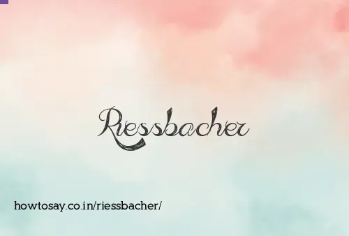 Riessbacher