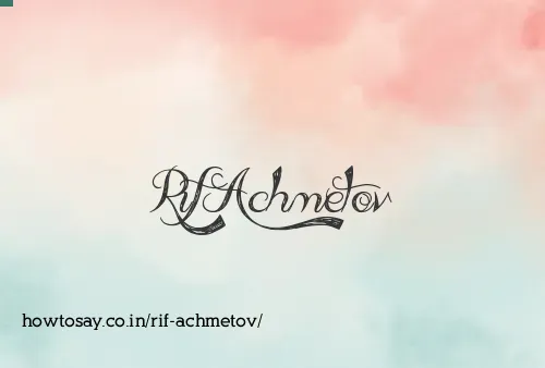 Rif Achmetov
