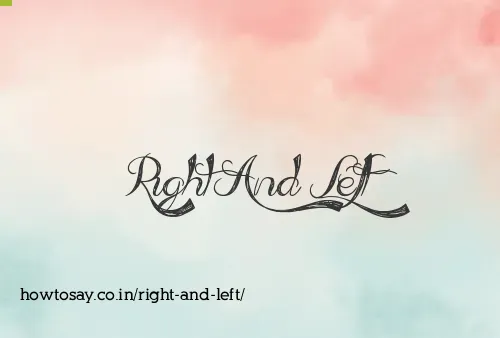 Right And Left