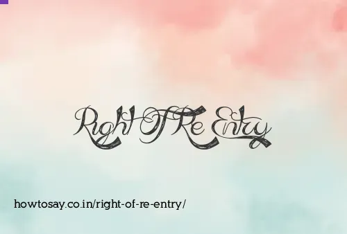 Right Of Re Entry