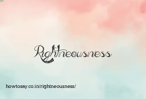 Rightneousness