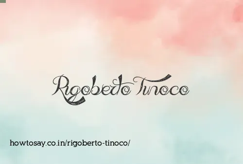 Rigoberto Tinoco