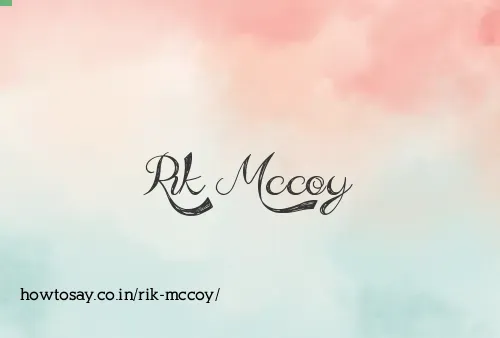 Rik Mccoy