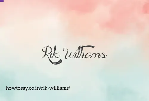 Rik Williams