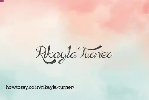 Rikayla Turner