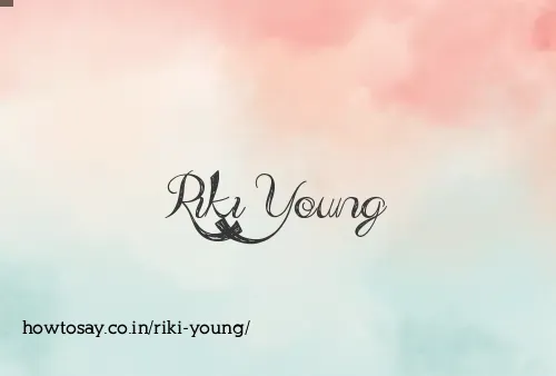 Riki Young