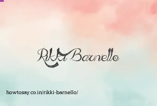 Rikki Barnello