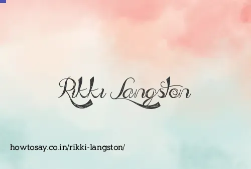 Rikki Langston