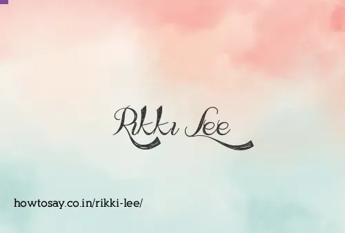Rikki Lee