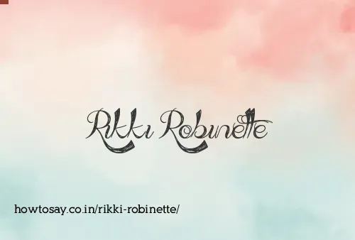 Rikki Robinette