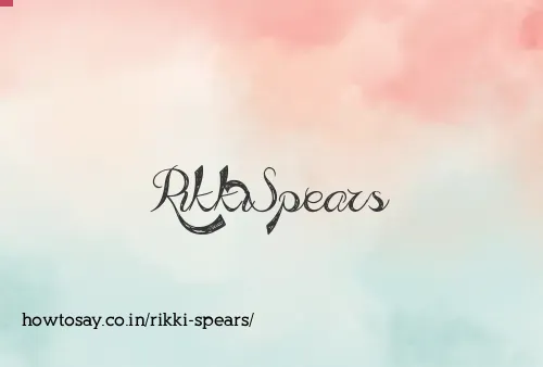 Rikki Spears