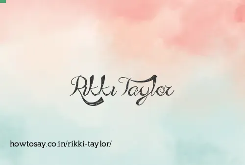 Rikki Taylor