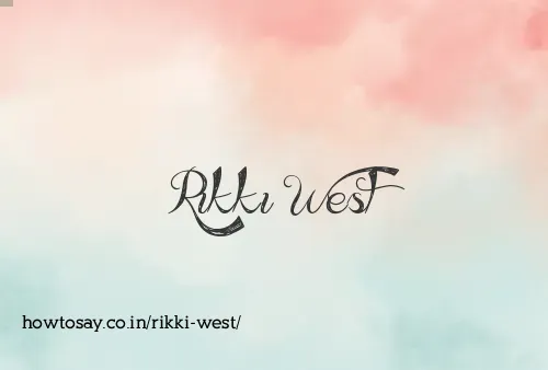 Rikki West