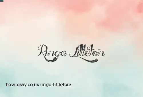Ringo Littleton