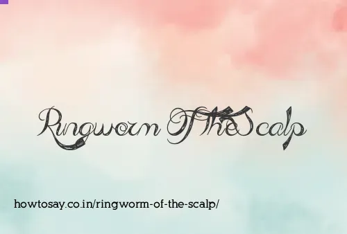 Ringworm Of The Scalp