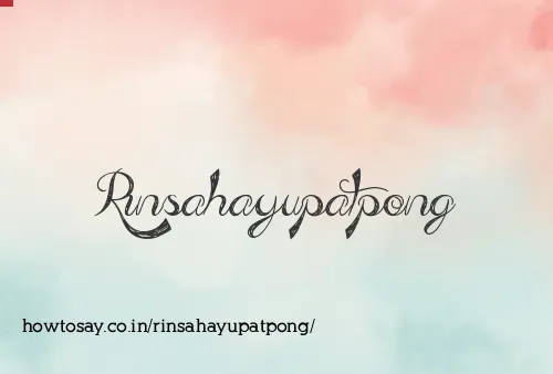 Rinsahayupatpong