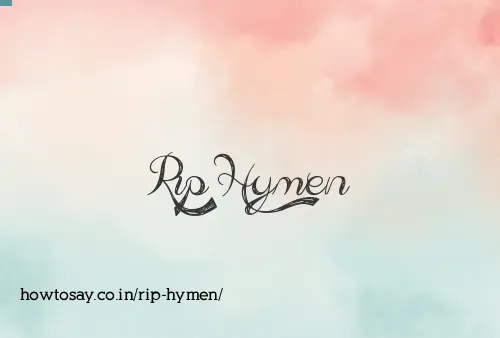 Rip Hymen