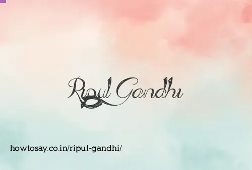 Ripul Gandhi