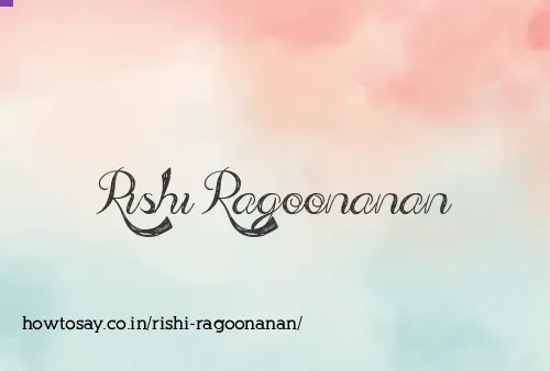 Rishi Ragoonanan