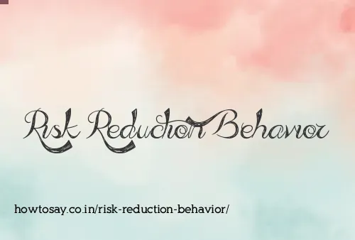 Risk Reduction Behavior