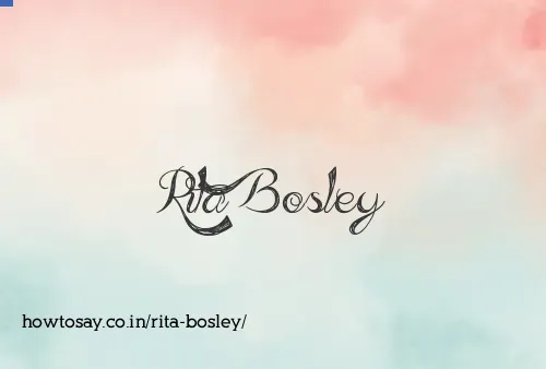 Rita Bosley