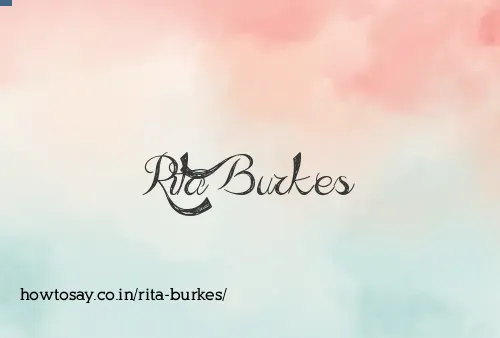 Rita Burkes