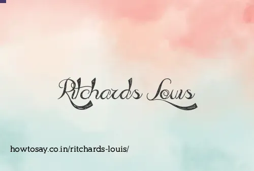 Ritchards Louis