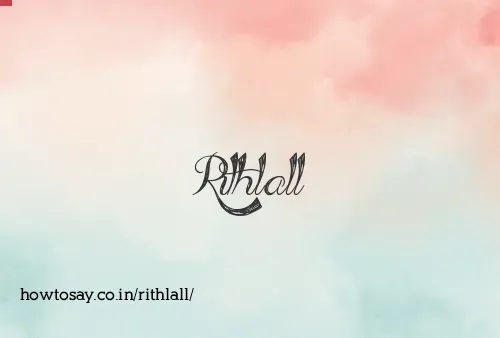 Rithlall