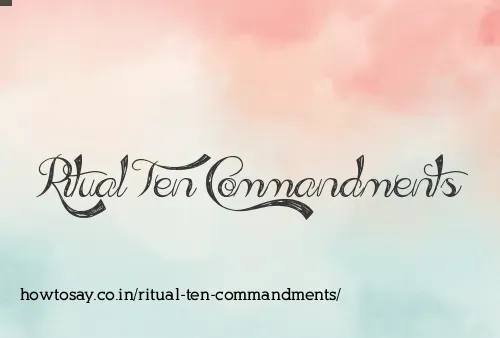 Ritual Ten Commandments
