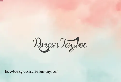 Rivian Taylor