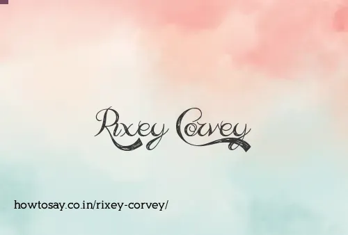 Rixey Corvey